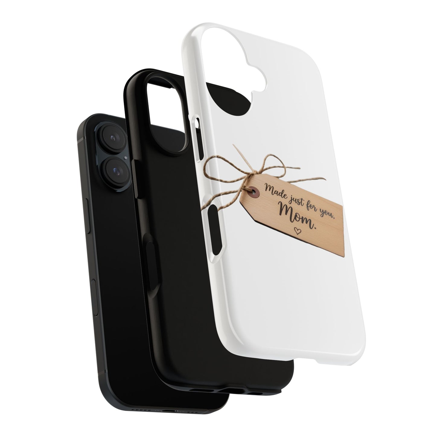 Mom Gift Phone Case — "Made Just for You, Mom" Tough Protective Cover