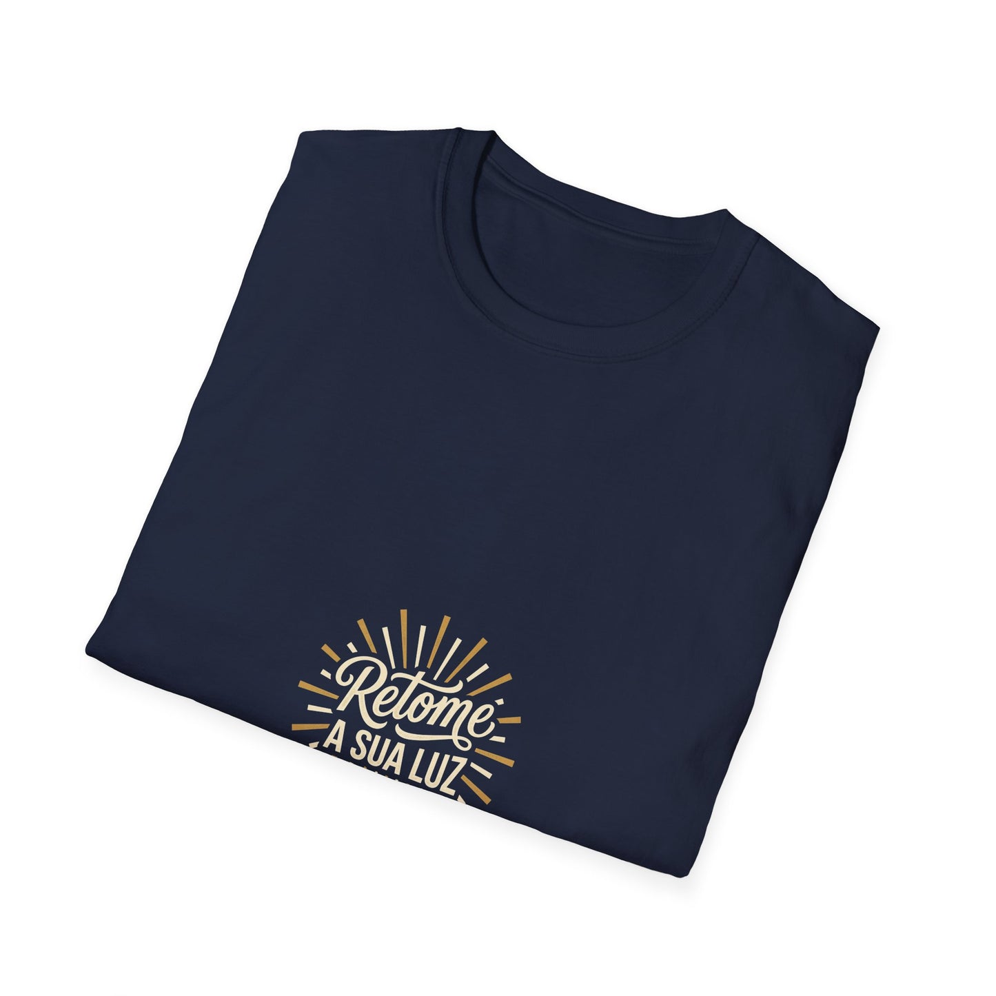 Camiseta — "Retome a sua luz" (Estampa Sunburst)
