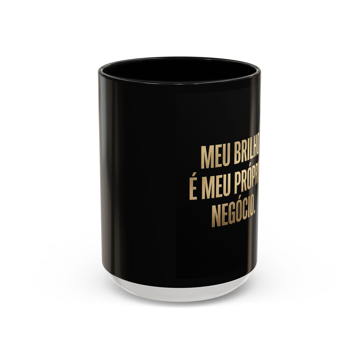 Caneca de café - Caneca inspiradora com detalhes pretos "Meu Brilho É Meu Próprio Negócio" (11/15 onças)