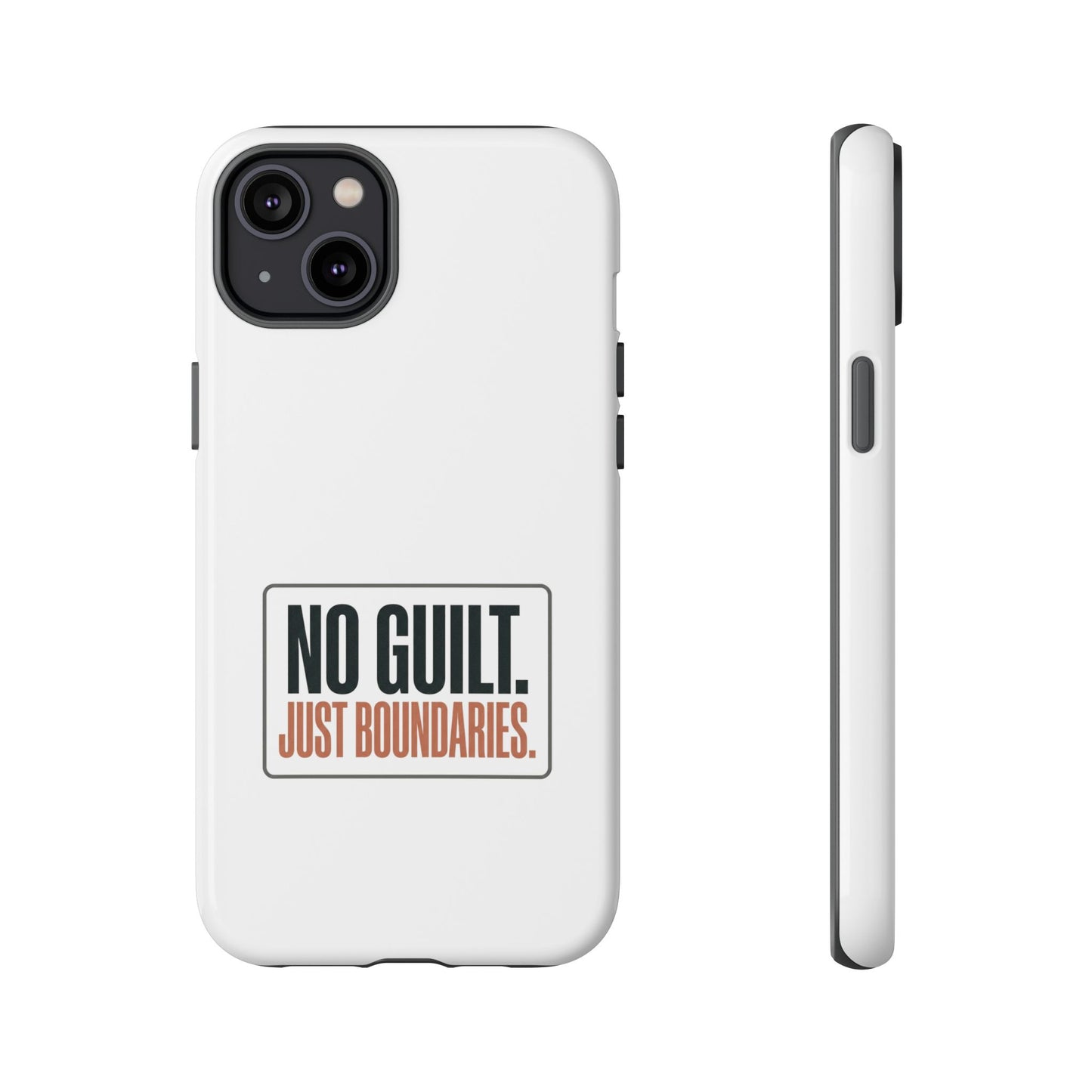 Phone Case — “No Guilt. Just Boundaries.” Motivational Protective Case