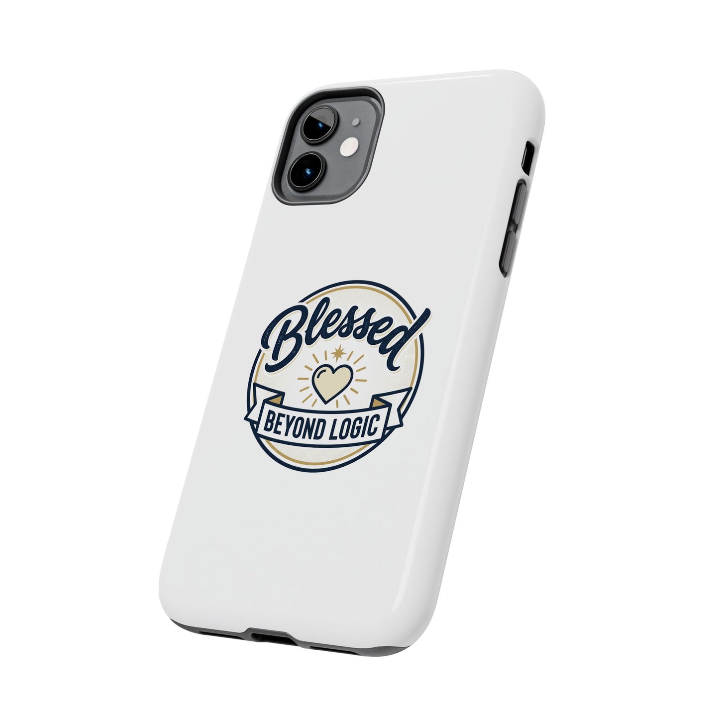 Blessed Beyond Logic Tough Phone Case — Inspirational Christian Phone Cover