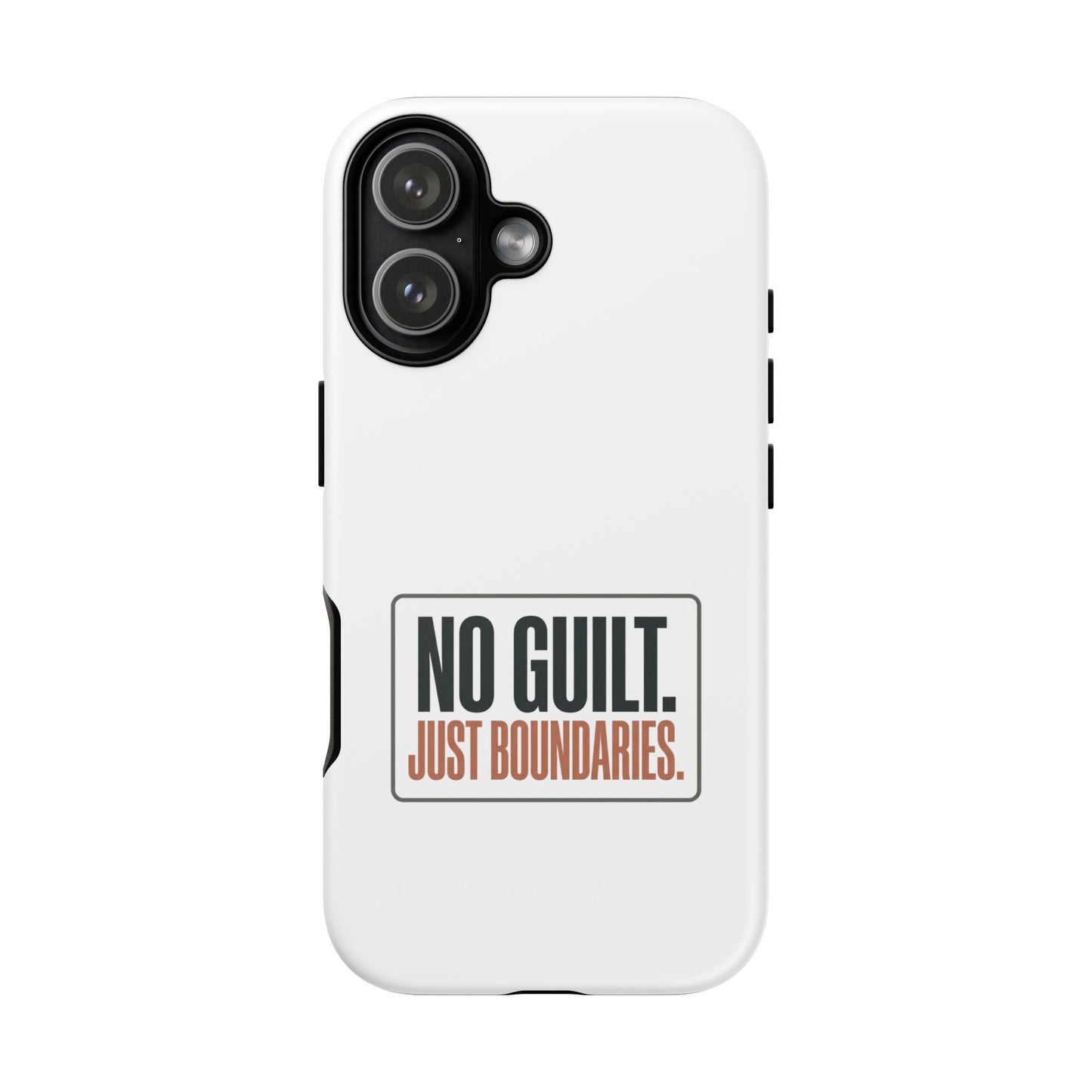 Phone Case — “No Guilt. Just Boundaries.” Motivational Protective Case