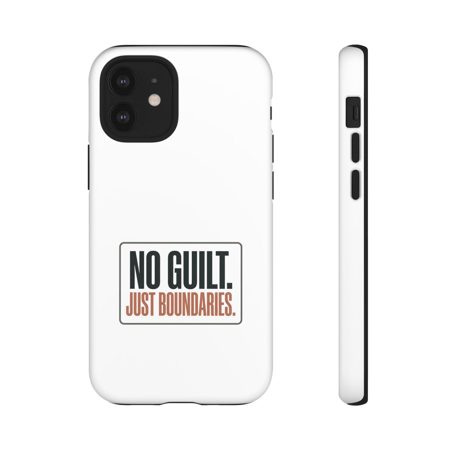 Phone Case — “No Guilt. Just Boundaries.” Motivational Protective Case