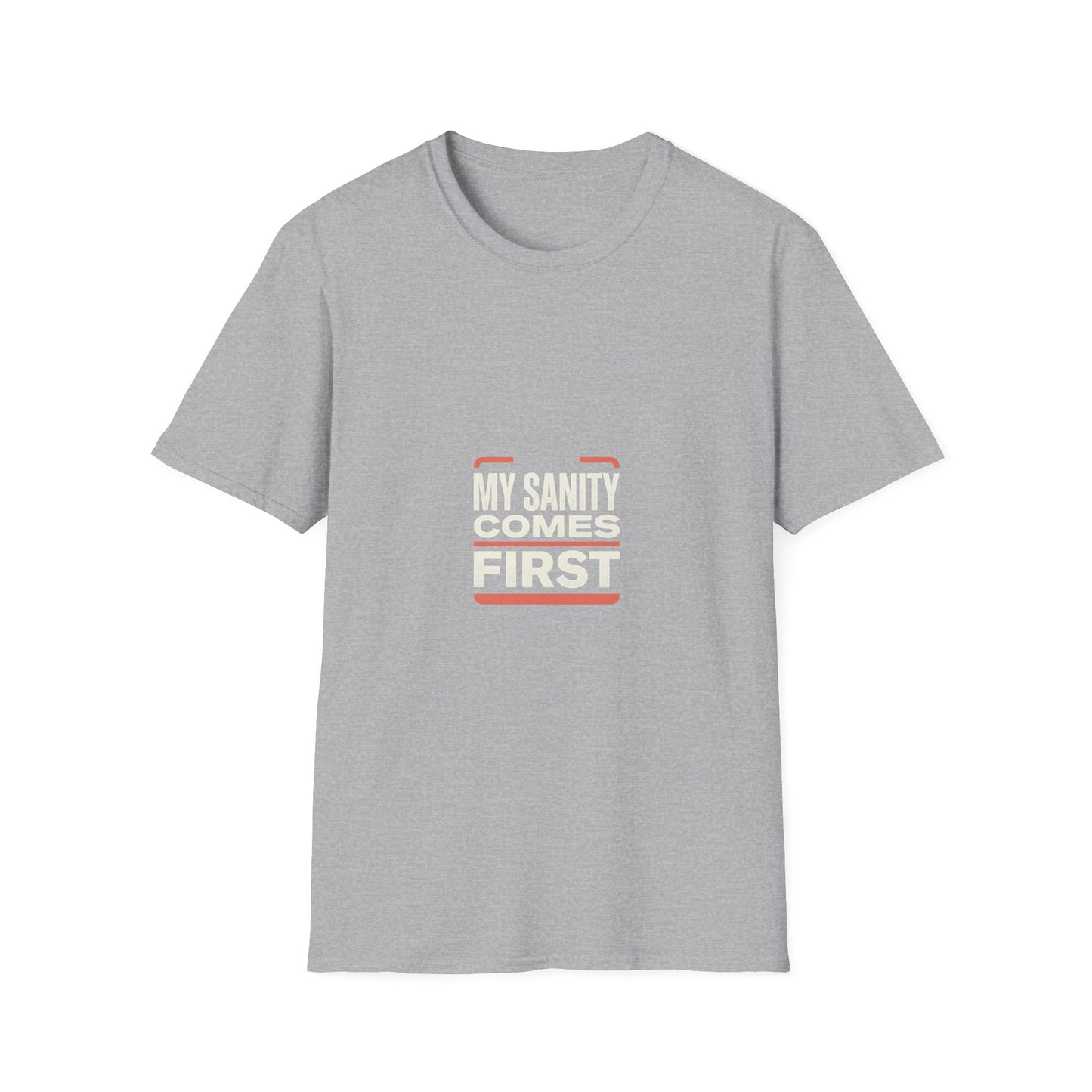 T‑Shirt — Minimal 'My Sanity Comes First' Graphic Tee