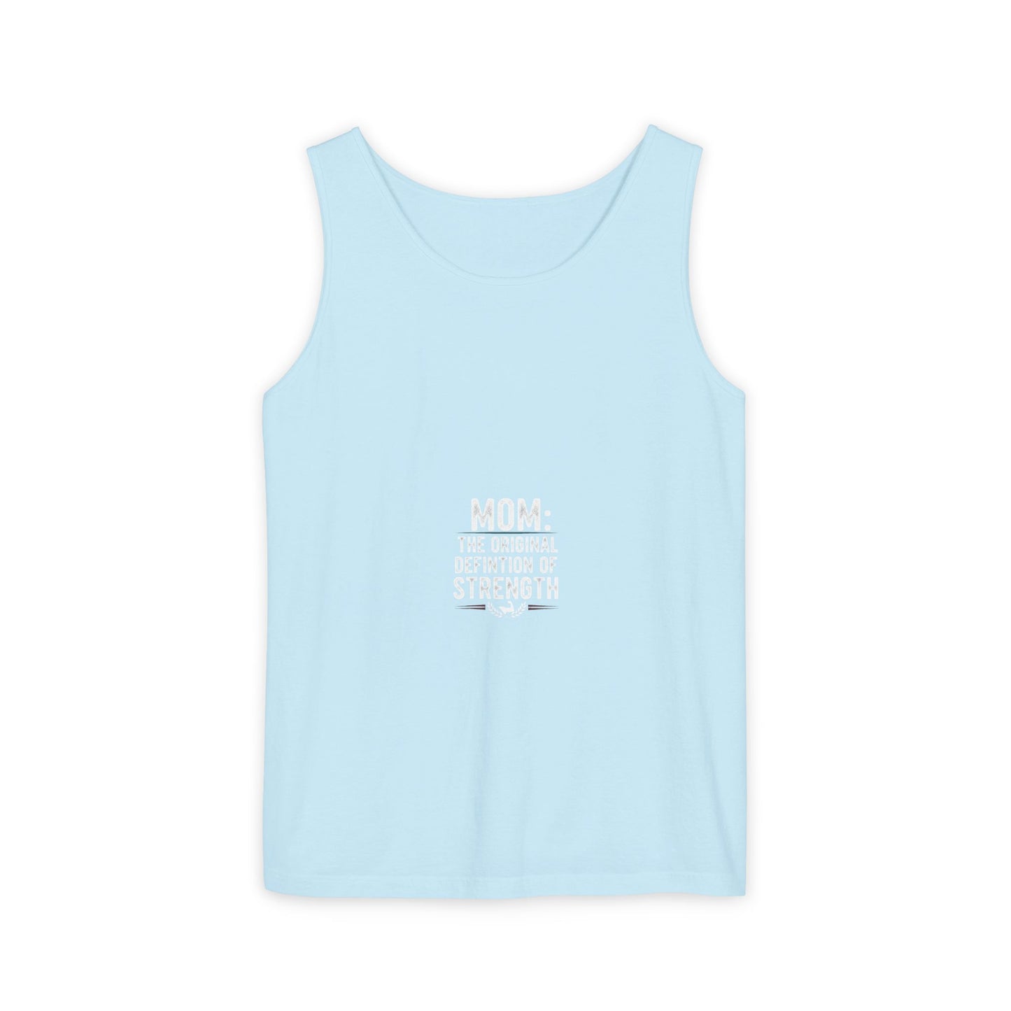 Mom: The Original Definition of Strength Tank Top - Mãe: A Definição Original de Força — Regata