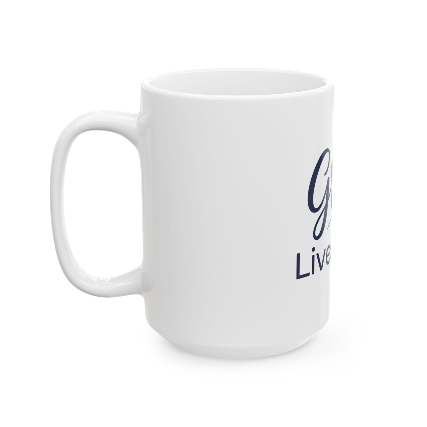 Grace Lives Here Ceramic Mug — Inspirational Faith Coffee Cup (11oz & 15oz)
