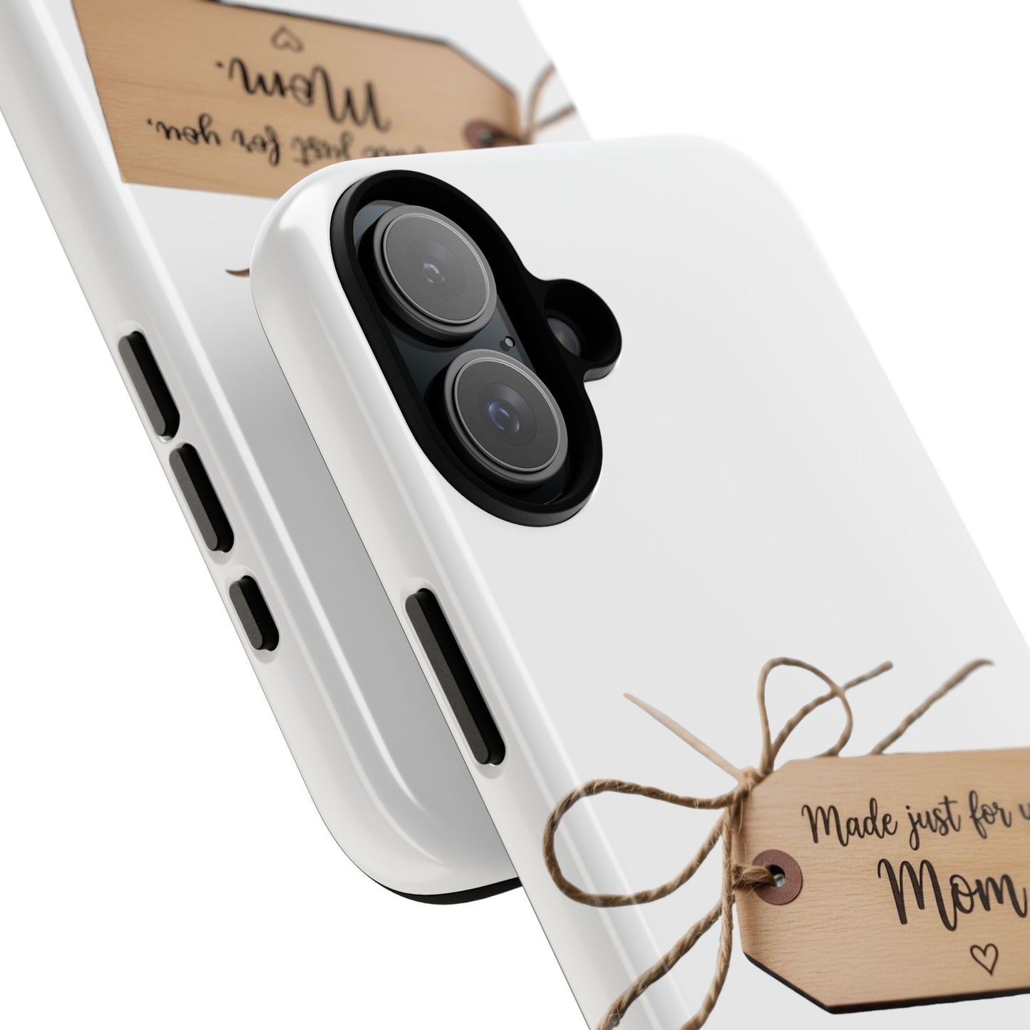 Mom Gift Phone Case — "Made Just for You, Mom" Tough Protective Cover