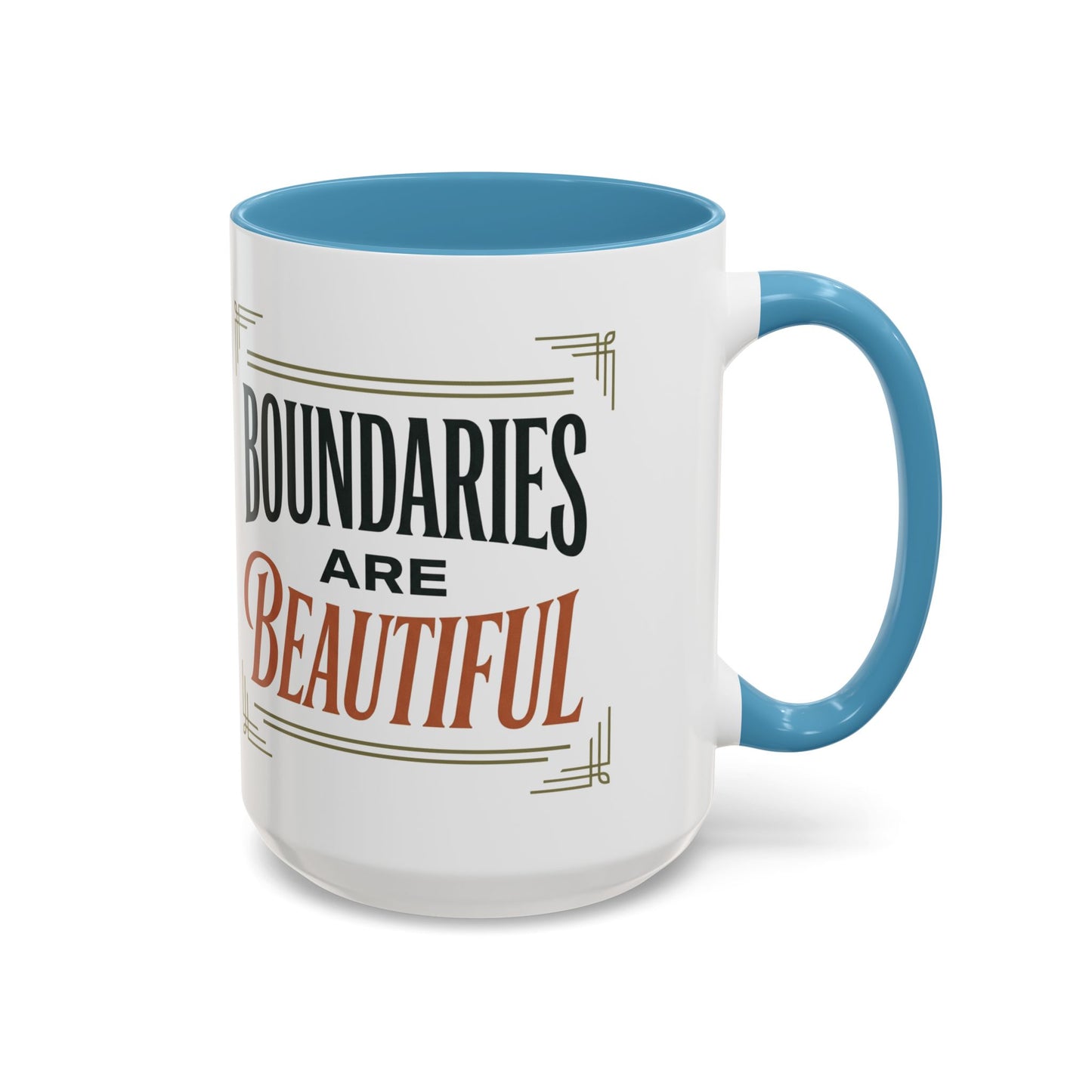 Boundaries Are Beautiful Accent Coffee Mug — Inspirational Self-Care Coffee Cup (11/15oz)
