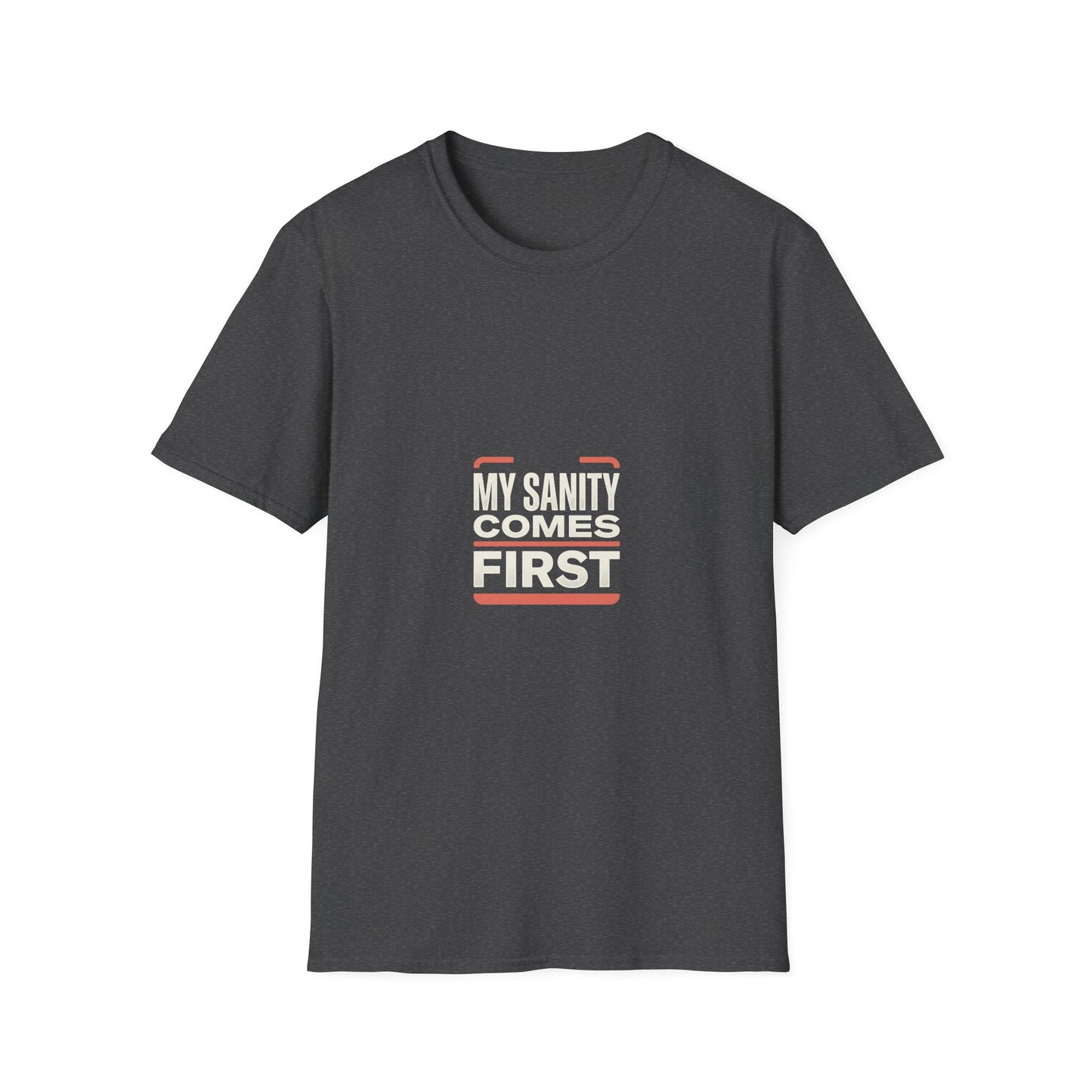 T‑Shirt — Minimal 'My Sanity Comes First' Graphic Tee