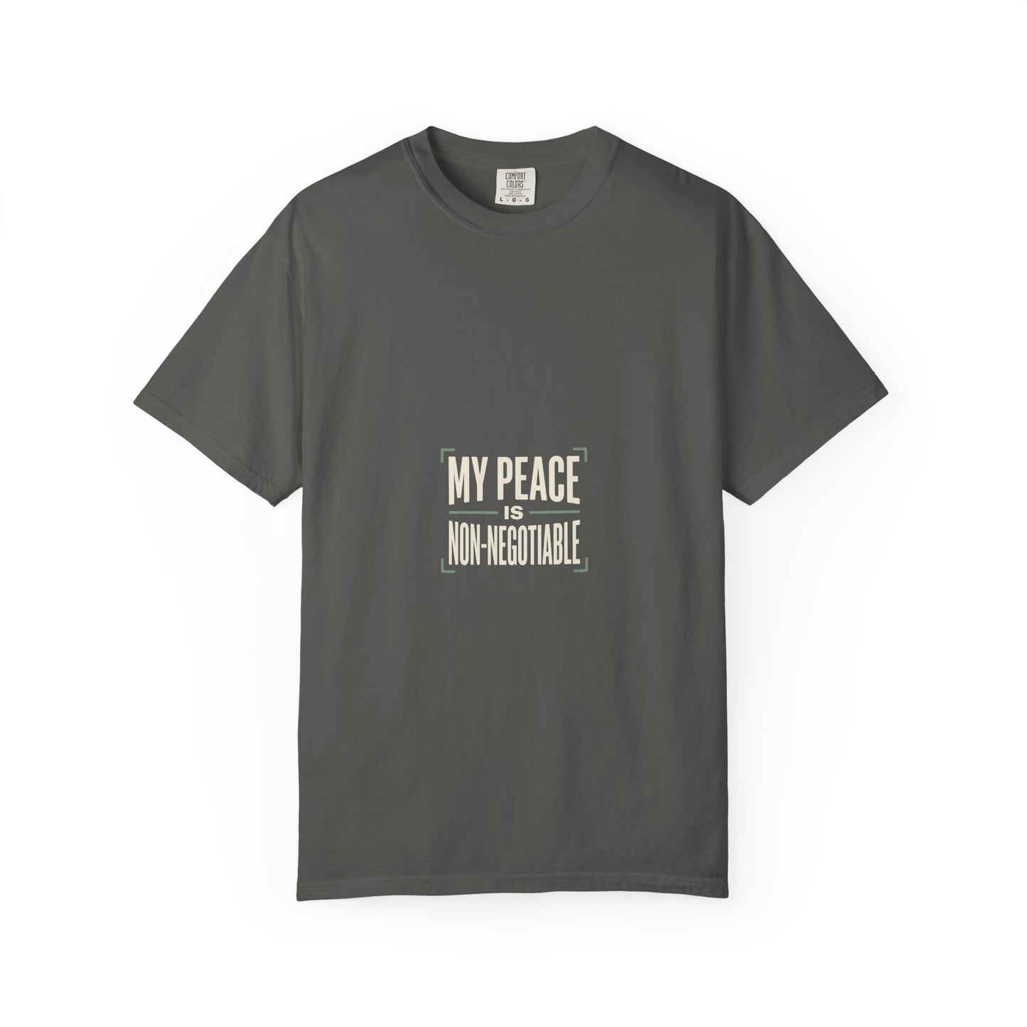 My Peace Is Non-Negotiable T-shirt