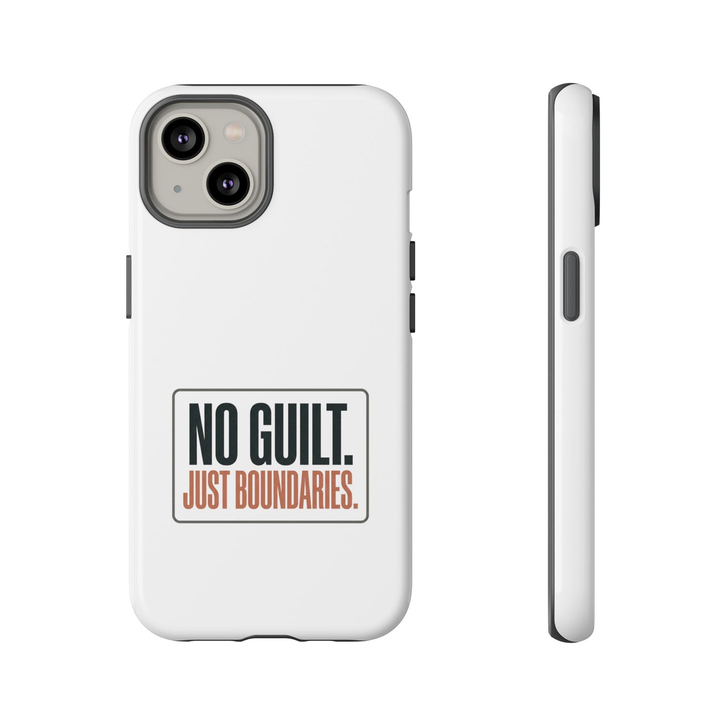 Phone Case — “No Guilt. Just Boundaries.” Motivational Protective Case
