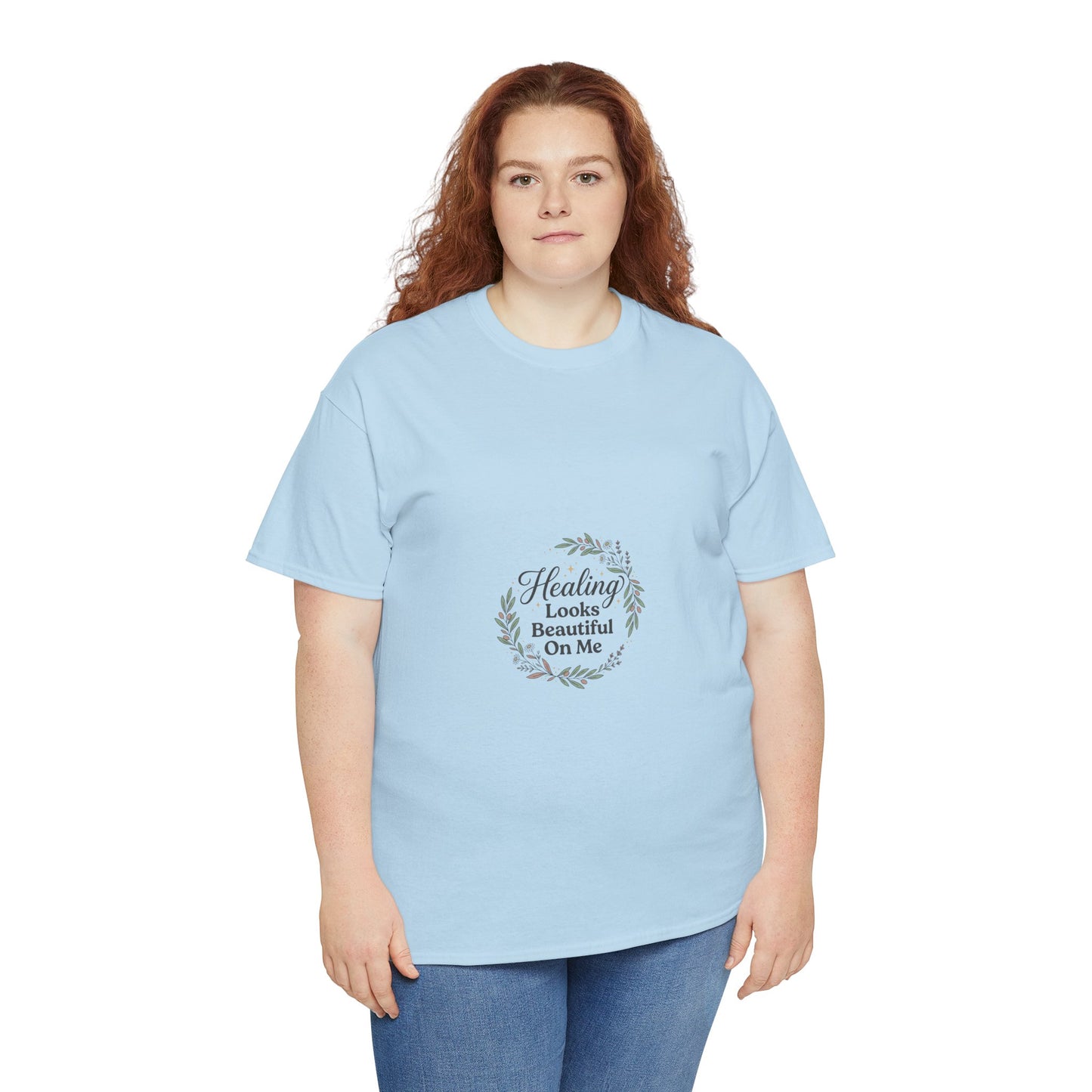Healing Looks Beautiful On Me Tee