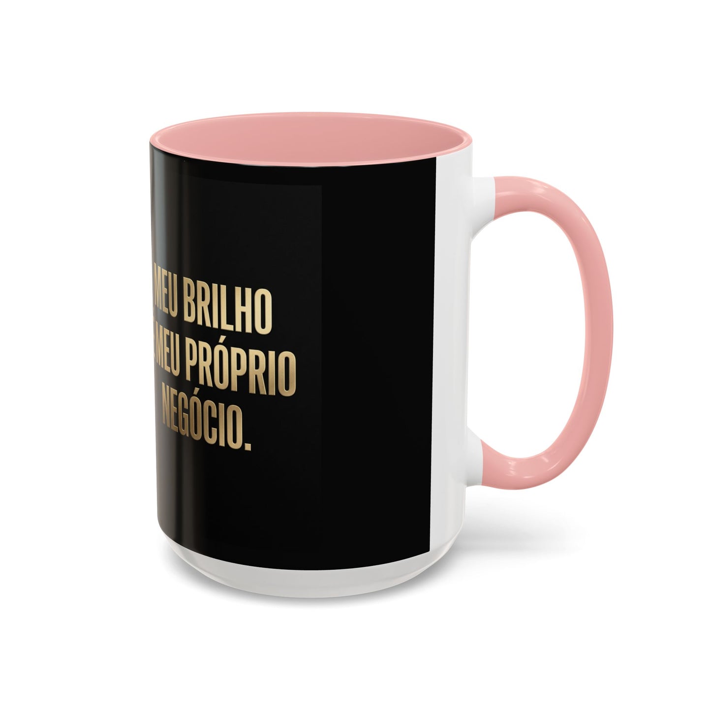 Caneca de café - Caneca inspiradora com detalhes pretos "Meu Brilho É Meu Próprio Negócio" (11/15 onças)