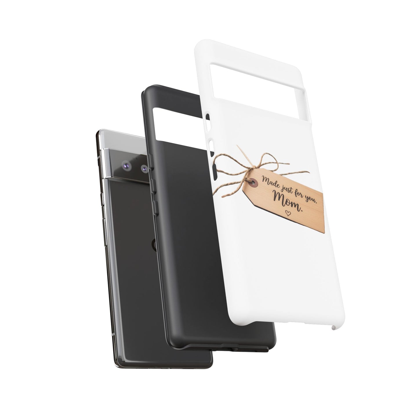 Mom Gift Phone Case — "Made Just for You, Mom" Tough Protective Cover