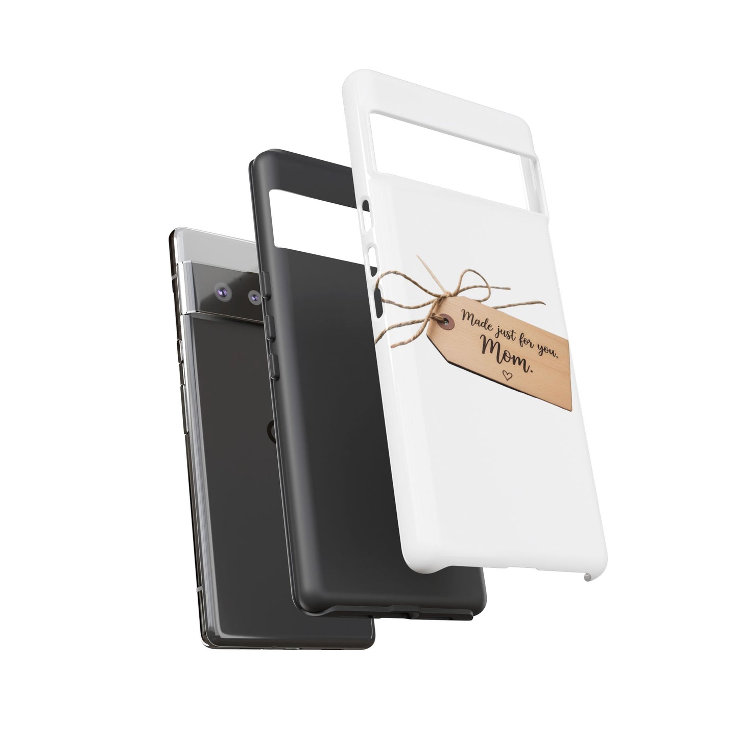 Mom Gift Phone Case — "Made Just for You, Mom" Tough Protective Cover