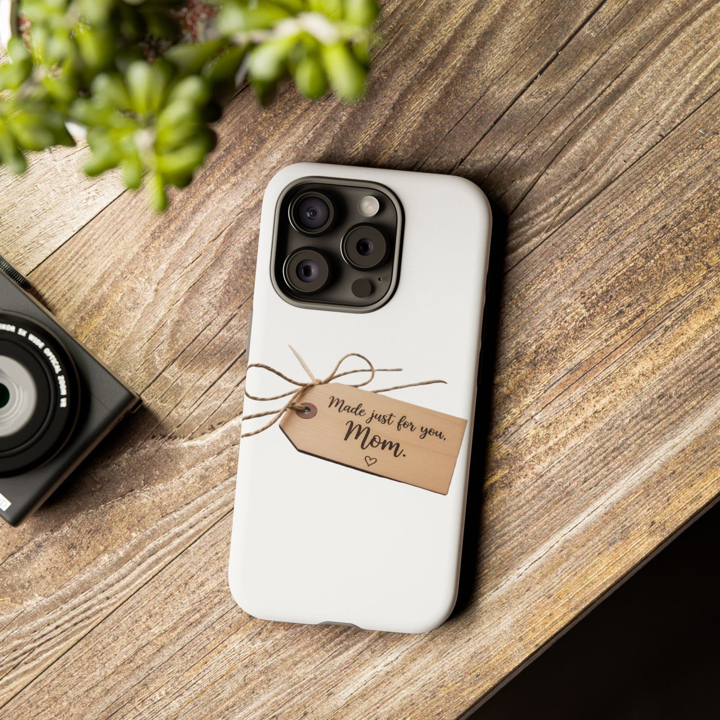 Mom Gift Phone Case — "Made Just for You, Mom" Tough Protective Cover
