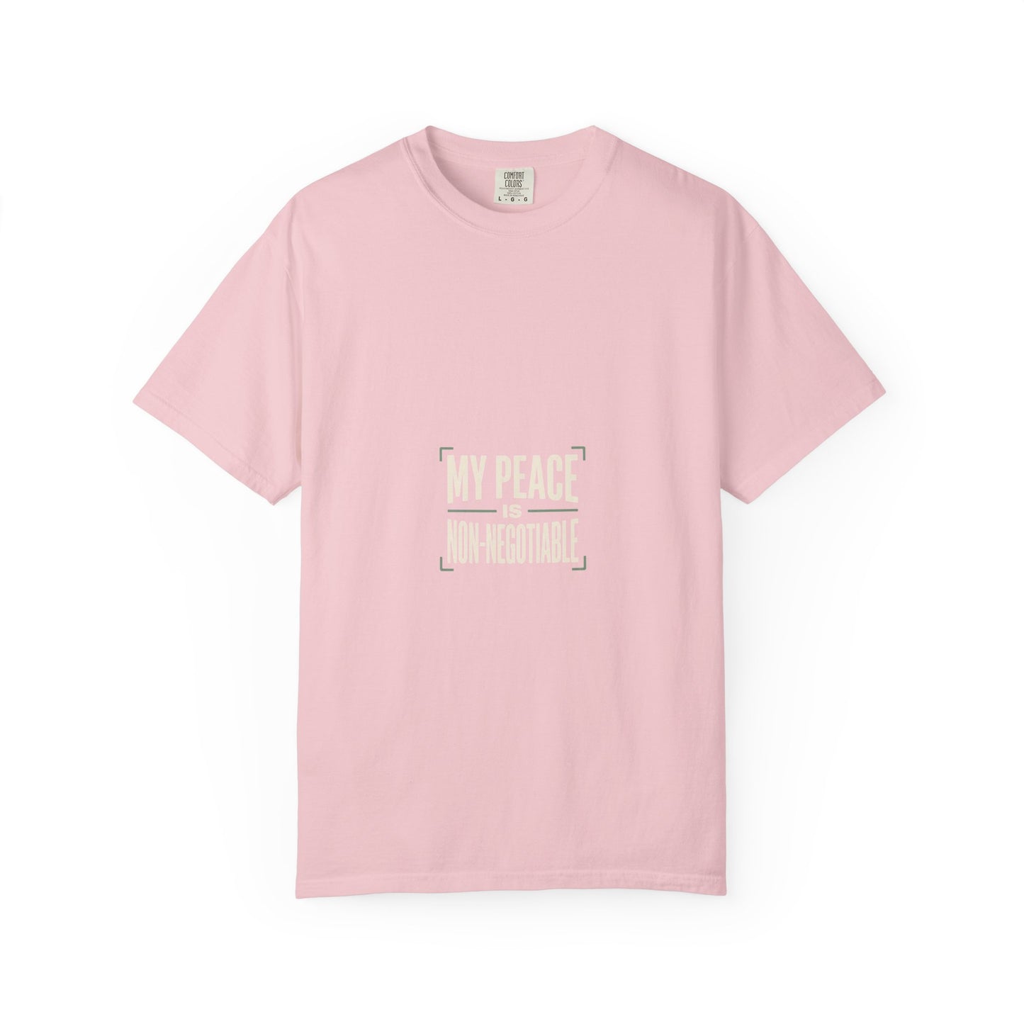 My Peace Is Non-Negotiable T-shirt