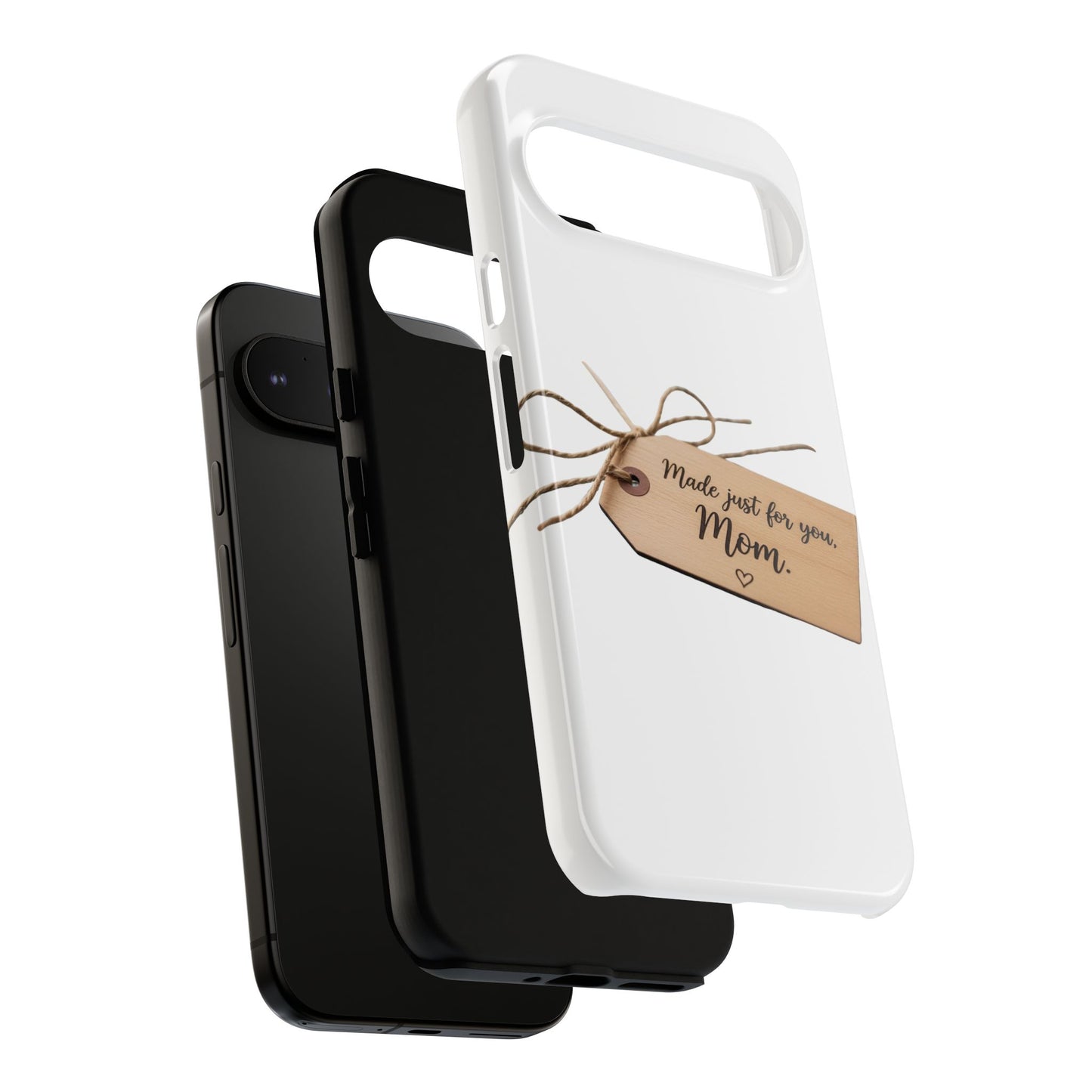 Mom Gift Phone Case — "Made Just for You, Mom" Tough Protective Cover