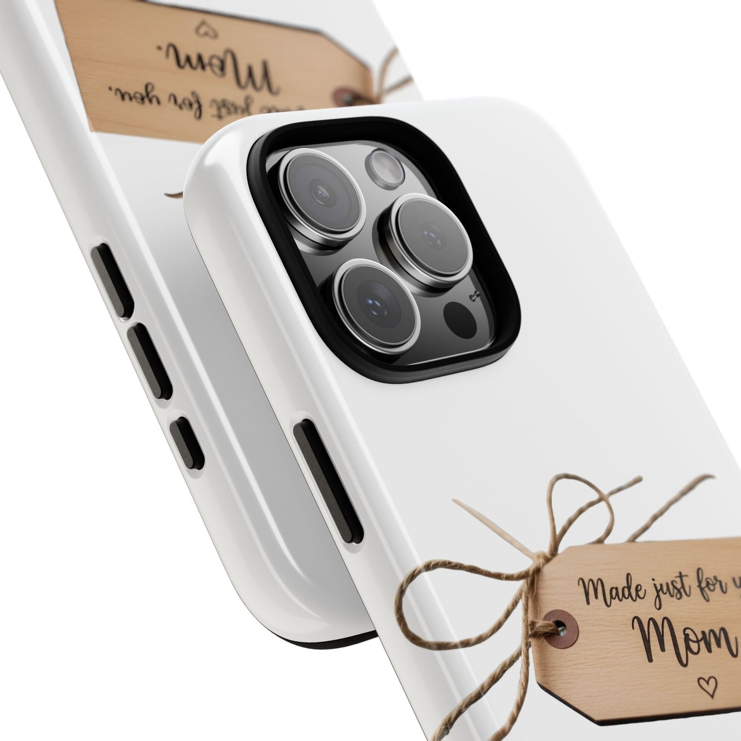 Mom Gift Phone Case — "Made Just for You, Mom" Tough Protective Cover
