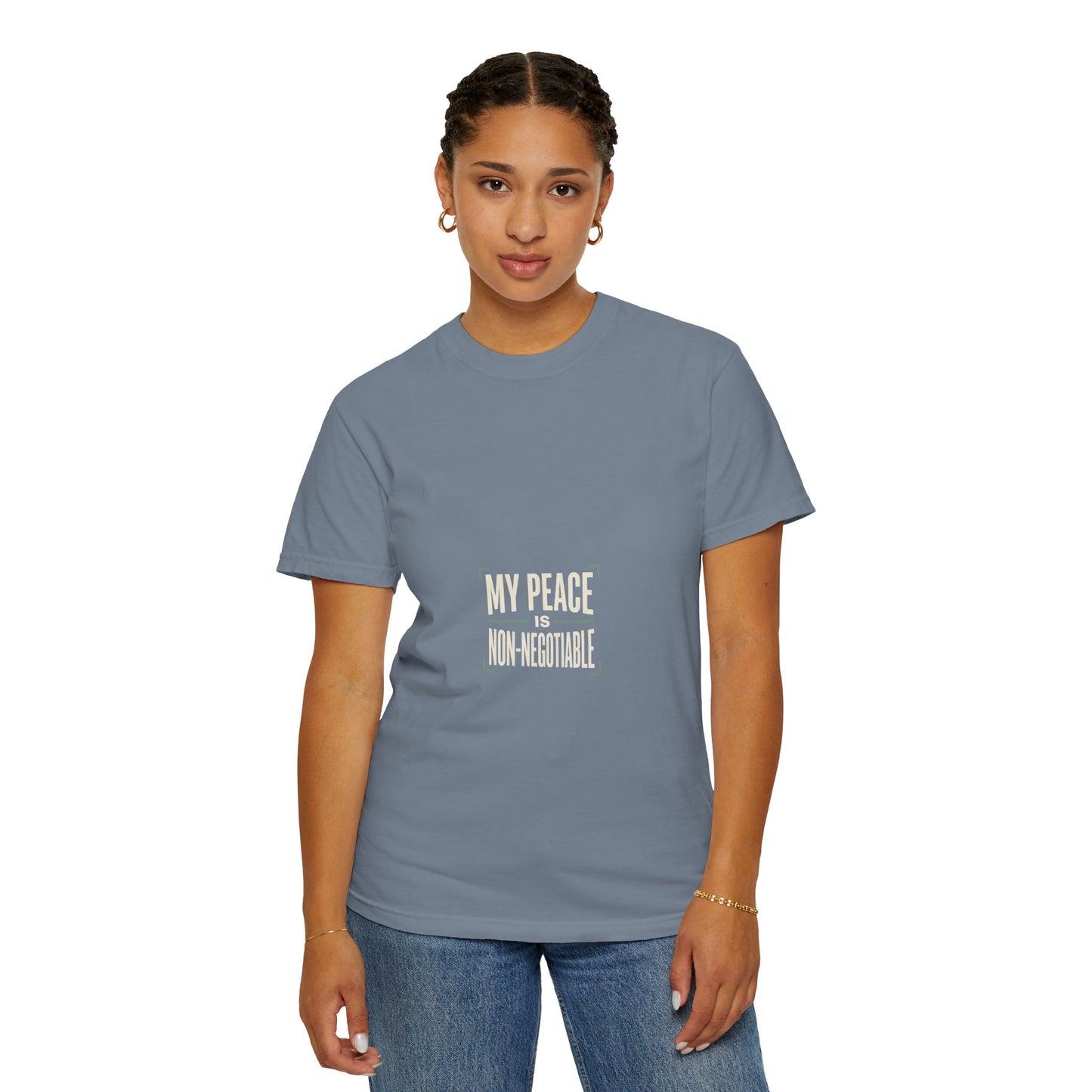 My Peace Is Non-Negotiable T-shirt