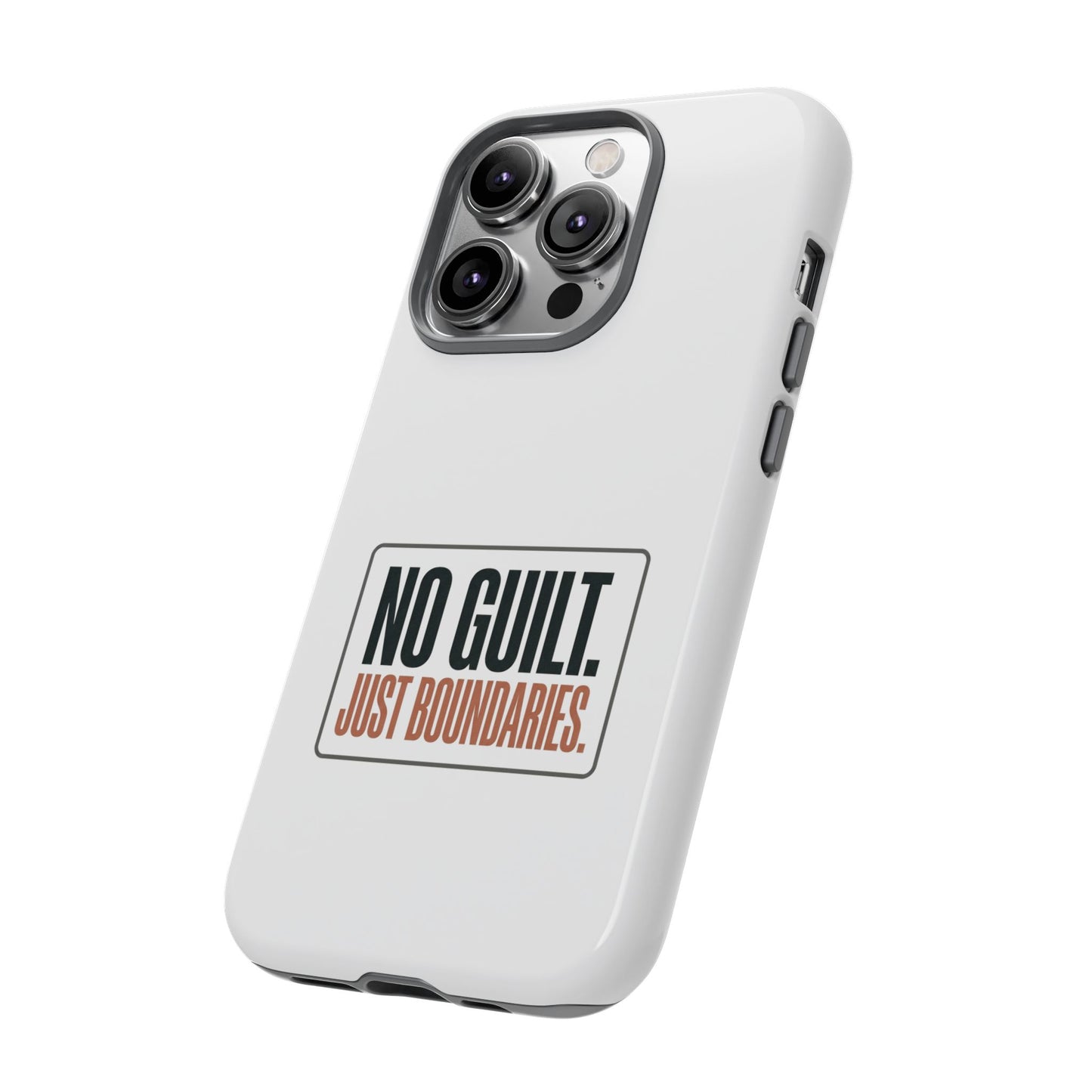 Phone Case — “No Guilt. Just Boundaries.” Motivational Protective Case