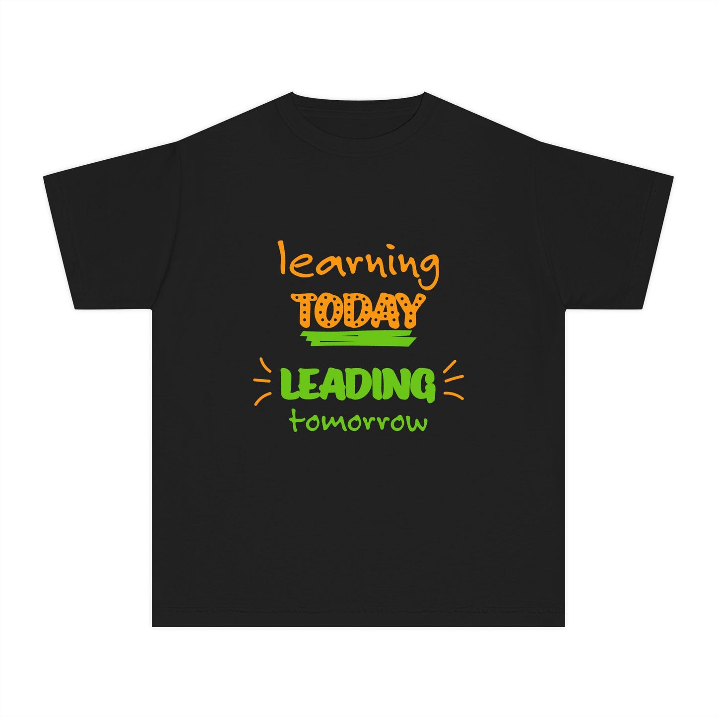 Youth Tee — "Learning Today, Leading Tomorrow" Inspirational School Shirt