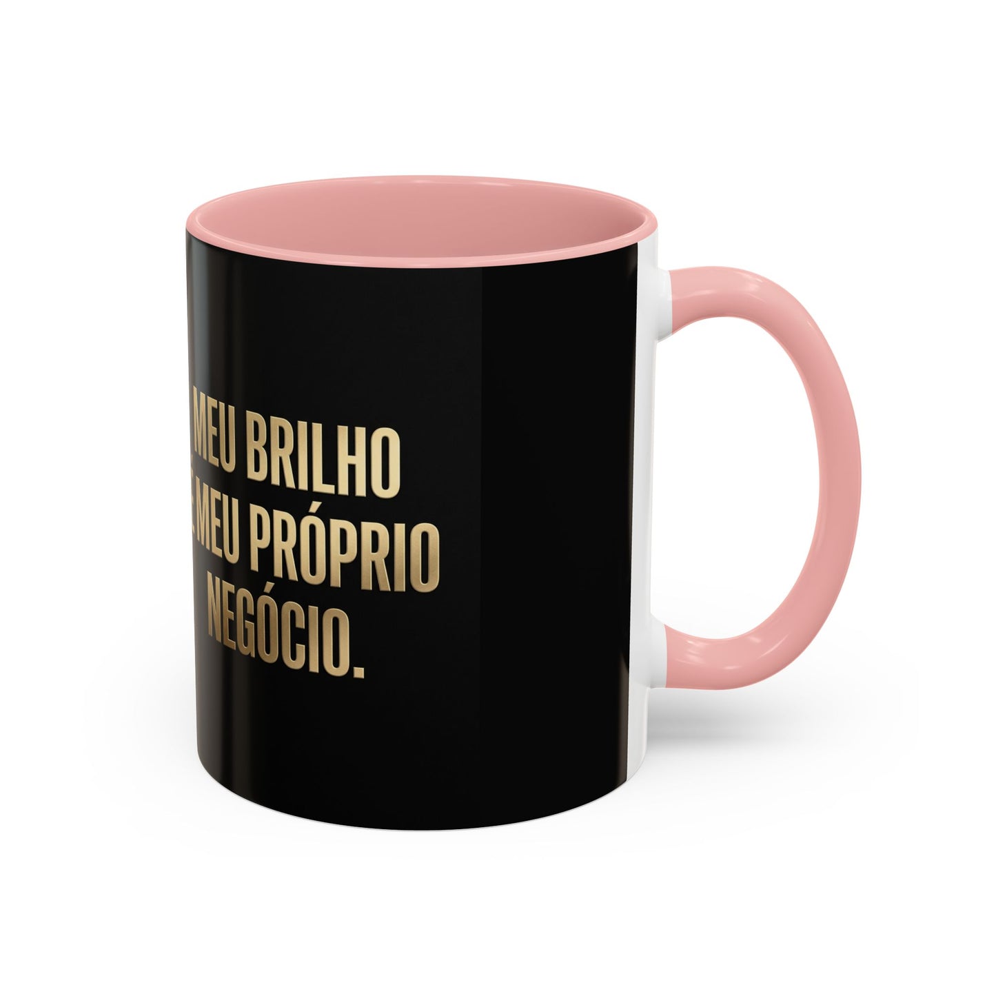 Caneca de café - Caneca inspiradora com detalhes pretos "Meu Brilho É Meu Próprio Negócio" (11/15 onças)
