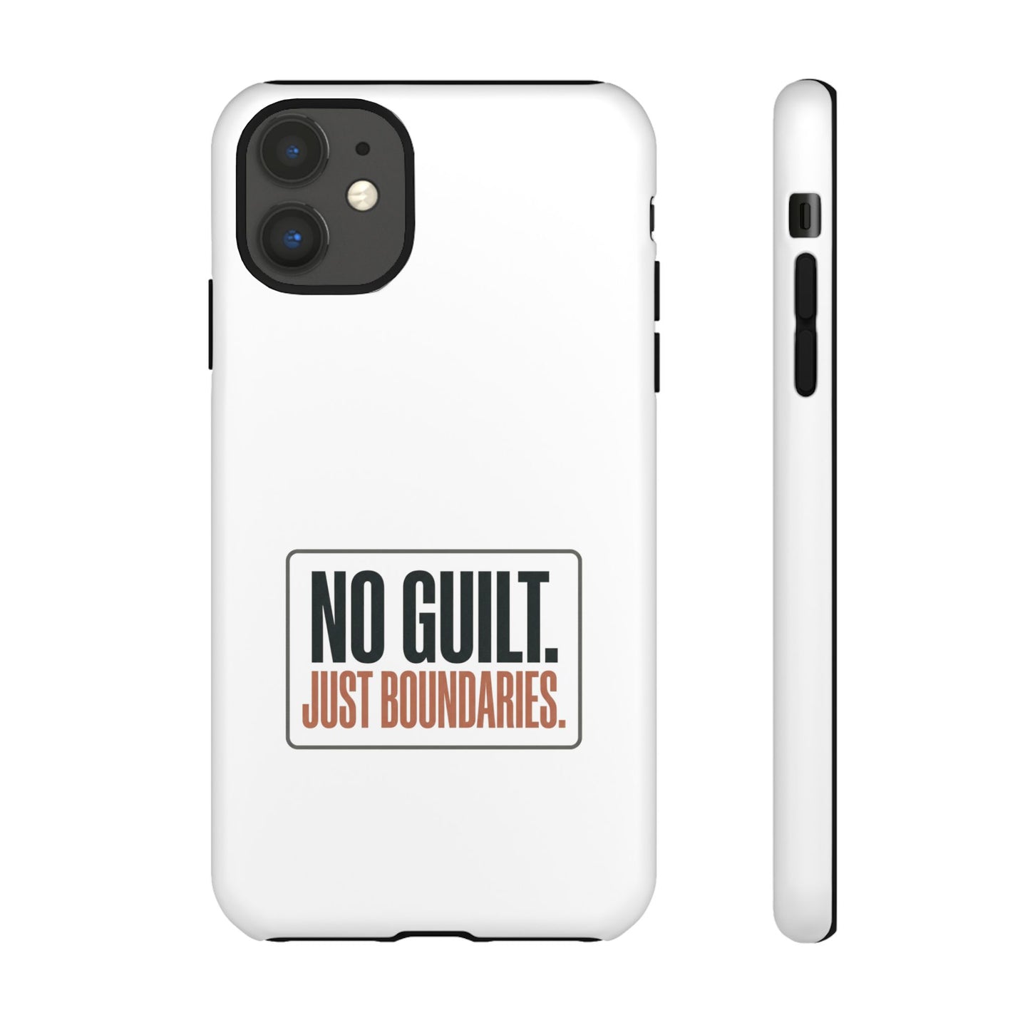 Phone Case — “No Guilt. Just Boundaries.” Motivational Protective Case