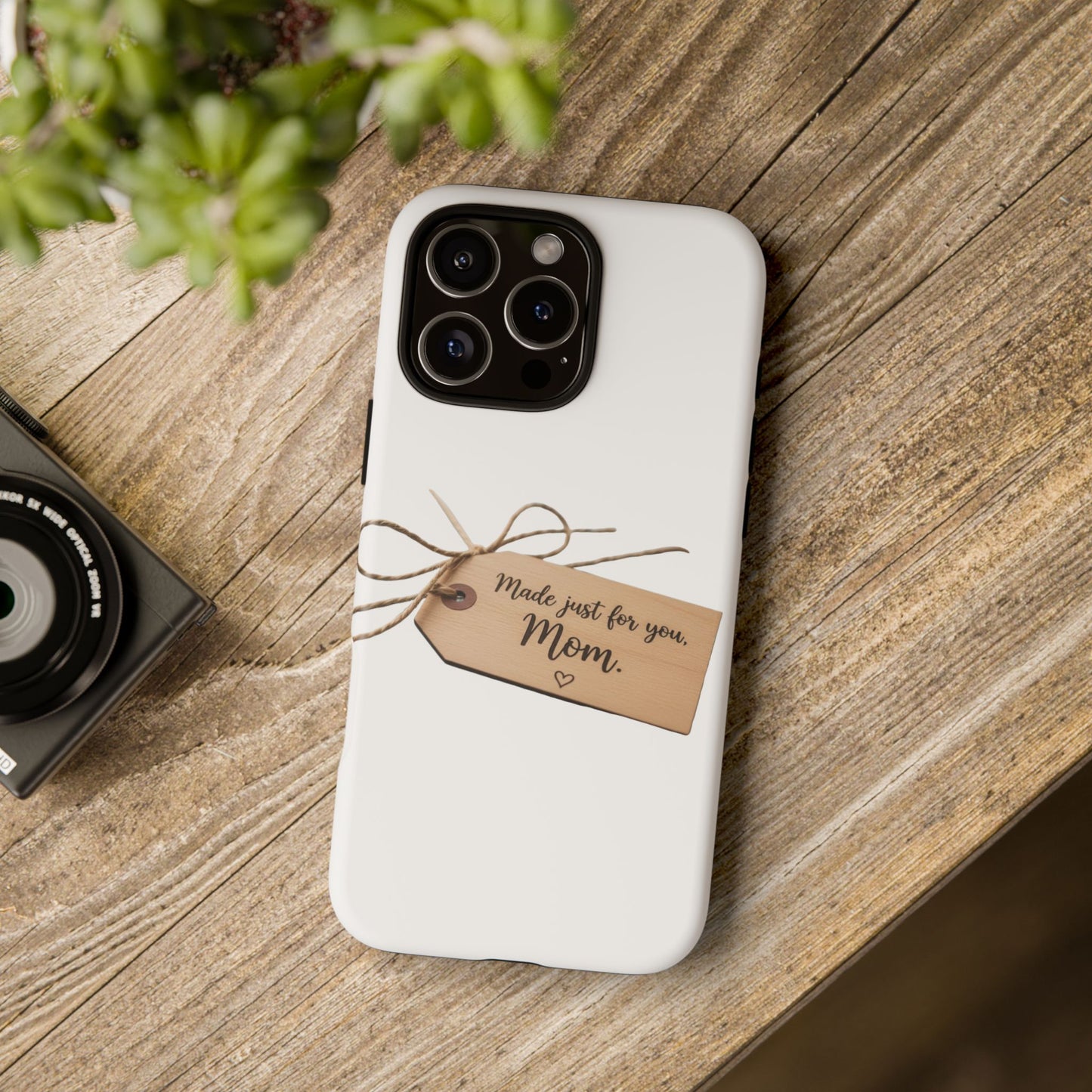 Mom Gift Phone Case — "Made Just for You, Mom" Tough Protective Cover